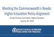 Meeting the Commonwealth’s Needs: Higher Education …sfc.virginia.gov/pdf/education/2018/013018_No1_SCHEV.pdf · Higher Education Policy ... Certificate and credential data based