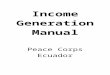 Income Generation Manual - Home | K4Health _COMPLETE... · Web view6 Basic Business courses on: Feasibility Studies, Organization, Production, Bookkeeping, Marketing, and Leadership