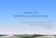 Chapter 10 Marketing and Advertising - Login - myCSU 10 Marketing and Advertising ... management model. 8. ... children against the negative impact of food and beverage advertising