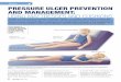 Review Review PRESSURE ULCER PREVENTION … order to prevent pressure ulceration in patients in primary or secondary care, ... PRESSURE ULCER PREVENTION AND MANAGEMENT: USING ... difference