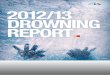LIFE SAVING VICTORIA 2012/13 DROWNING REPORT Saving Victoria Victorian Drowning Report 2012/13 / 1 Life Saving Victoria Victorian Drowning Report 2012/13 / 2 OUR PERFORMANCE PROGRESS