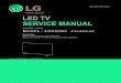 LED TV SERVICE MANUAL - LG: Replacement OEM … : mfl69413301 (1601-rev00) chassis : ua63j model : 43uh6500 43uh6500-ub caution before servicing the chassis, read the safety precautions