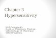 Chapter 3 Hypersensitivity - SRM University I Hypersensitivity Classic allergy •Mediated by IgE attached to Mast cells. • The symptoms resulting from allergic responses are known