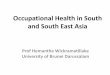 Occupational Health in South and South East Asia Health in South and South East Asia ... – India 58% • Service sector ... ASEAN climate or physical features and budget