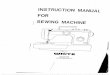 FOR INSTRUCTION MANUAL 1 SEWING · PDF fileWHITE SEWING MACHINE COMPANY ... Place bobbin onto spin and hand-wind thread or bobbin in an anti-clockw direction for 5 or 6 turs (When