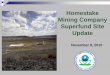Homestake Mining Company Superfund Site Update · PDF filedefined in the National Contingency Plan (NCP) by the risk range and the hazard index (HI). Evaluation of the remedy