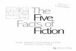 Five Facts of Fiction v001 (Full) - ttms.org Five Facts of Fiction v001 (Full).pdf · of doing things, ways that real ... In the beginning, ... The lesson of the story is this: If