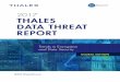 2017 THALES DATA THREAT REPORT - Homepage | · PDF file · 2017-04-212017 THALES DATA THREAT REPORT GLOBAL EDITION 3 INTRODUCTION Paradoxically, however, our attitudes and fundamental