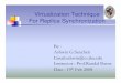 Virtualization Technique For Replica Synchronizationashwin/report-ppt.pdf · Virtualization Technique For Replica Synchronization By : Ashwin G.Sancheti Email:ashwin@cs.jhu.edu Instructor