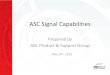ASC Signal Capabilities - datis-group. · PDF fileASC Signal Capabilities ... About the Company About ASC Formerly Andrew Satellite Communications, ... communication products and solutions