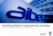 Building Aibel’s engineering ontology - POSC Caesar · PDF fileBuilding Aibel’sengineering ontology ... Statoil’s ED201 piping class sheet lays out the requirements for Troll