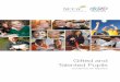 Gifted and Talented Pupils - Curriculum | · PDF file- school management to audit and review school policy and practice for Gifted and Talented students and to further develop 