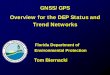 GNSS/GPS Overview for the DEP Status and Trend Networks · PDF fileOverview for the DEP Status and . Trend Networks. ... These files are named by project name.imp = Import File. 