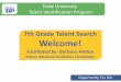 7th Grade Talent Search Welcome! - Allen Independent School District TI… · 7th Grade Talent Search Welcome! Facilitated by: Barbara Hinton District Advanced Academics Coordinator