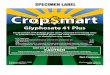 Glyphosate 41 Plus - CropSmart - Home Page 41 Plus...Glyphosate 41 Plus Avoid contact with foliage green stems, exposed non-woody roots or fruit of crops, desirable plants and trees,