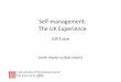 Self-management: The UK Experience - HealthSkills Blog · PDF filepotentially serious side effects from long-term statin ... therefore reduce the work of the health service. 1. After