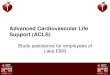 Advanced Cardiovascular Life Support (ACLS) · PDF fileAdvanced Cardiovascular Life Support (ACLS) ... with the slides ... ACLS Case: ACS, pages 91-103