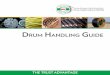 Drum HanDling guiDe - Oman Cablesomancables.com/wp-content/uploads/2016/12/Drum-Handling.pdf · The purpose of this Drum Handling Guide is to create an awareness to all users to take