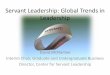 Servant Leadership: Global Trends in Leadership Leadership: Global Trends in Leadership David McNamee Interim Chair, ... • 375B.C.E.Chanakya’sAsthashastra: The [leader] shall consider