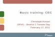 Basic training: CEC - OPVGbasic~training~CEC.pdf · Basic training: CEC Christoph Kessel OPVG ... K + Mg + Ca + Na = CEC cmol/kg. Basic cations: ... Added together