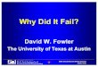 Why Did It Fail? - Foundation Performancefoundationperformance.org/.../FowlerPresSlides-10Nov10.pdfWhat is the Big Dig? • Original project estimate - $2.8 billion • Final cost