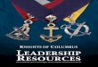 KNIGHTS OF COLUMBUS LEADERSHIP RESOURCESX(1)S(of40xpegadyjm15txwvgo3y1))/Manuals/...through the Fraternal Training Portal, the Officers' Desk Reference, and on the Knights of Columbus