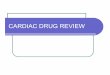CARDIAC DRUG REVIEW - UW Health · PDF fileif on Beta Blocker may need to ... What overdose would you use ... Microsoft PowerPoint - CARDIAC DRUG REVIEW.ppt Author: NER1