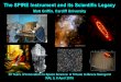 The SPIRE Instrument and its Scientific Legacy - UK Solar · PDF file · 2016-11-07The SPIRE Instrument and its Scientific Legacy Matt Griffin, ... Bruce Swinyard's first outline