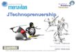 JTechnoprenuership - · PDF fileJTechnoprenuership Frans Thamura frans@meruvian.org 0855 7888 699 ... • 14.00 – 16.30 Technopreneurship Strategy • 16.30 – 17.00 JUG Indonesia