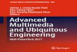 James J. (Jong Hyuk) Park Shu-Ching Chen Kim-Kwang …download.e-bookshelf.de/download/0009/8815/21/L-G-0009881521... · Advanced Multimedia and Ubiquitous Engineering MUE/FutureTech