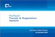 FinTech Trends & Regulation Update - DLA Piper/media/Files/Special content pages/Fin... · FinTech Trends & Regulation Update ... • Disruptive business models • Promote financial