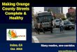 Making Orange County Streets Complete &  · PDF fileMaking Orange County Streets Complete & Healthy Irvine, CA ... exceeded borough & ... Akron, OH • Safer for