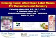 Coming Clean: What Clean Label Means For Consumers · PDF file3/31/2015 · Coming Clean: What Clean Label Means For Consumers and Industry ... bleached flour, HFCS. Note that carmine,