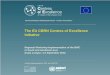 The EU CBRN Centres of Excellence Initiative · PDF fileThe EU CBRN Centres of Excellence Initiative. Regional Workshop Implementation of the BWC. ... Brunei Darussalam, Cambodia,