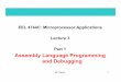 Assembly Language Programming and  · PDF fileDr. Tao Li 1 EEL 4744C: Microprocessor Applications Lecture 3 Part 1 Assembly Language Programming and Debugging