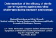 Determination of the efficacy of sterile barrier systems ...novo.sobecc.org.br/programacao/congresso/material... · barrier systems against microbial challenges during transport and