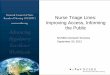 Nurse Triage Lines: Improving Access, Informing the Public · PDF fileNurse Triage Lines: Improving Access, Informing ... Feasibility of Nurse Triage Lines Public Health Management