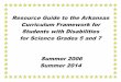 Resource Guide to the Arkansas Curriculum Framework for ... · PDF fileResource Guide to the Arkansas Curriculum Framework for Students with Disabilities for Science Grades 5 and 7