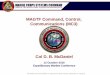 MAGTF Command, Control, Communications (MC3) · PDF fileScience and Technology Lead Mr. Harry Downey ... (level 1) and operational (level 2) ... The Combat Operations Center (COC)
