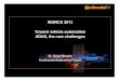 WORCS 2013 Toward vehicle automation ADAS, the new challenges …conf.laas.fr/WORCS13/Slides/WORCS-13_2013-SergeBoverie.pdf · Toward vehicle automation ADAS, the new challenges Dr