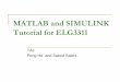 MATLAB and SIMULINK Tutorial for ELG3311 - …rhabash/matlamsimulink.pdf 9/18/2006 ELG3311: Electric Machines and Power Systems 24 Introduction to Matrices in Matlab Defining Matrices