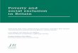 Poverty and social exclusion in Britain - Joseph Rowntree · PDF file · 2015-07-13understanding of the nature of poverty and social exclusion in Britain. ... basic necessities of