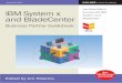 IBM System x Success with IBM System x and and - Ingram · PDF fileIBM System x and BladeCenter Business Partner Guidebook Twenty-First Edition Your Road Map to Success with IBM System