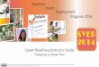 Career Readiness Instructor Guide - Illinois workNet Home · PDF file · 2014-06-14Career Readiness Instructor Guide ... Lesson 2: Explore jobs, required skills/credentials, and wage