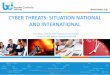 Cyber threats: Situation national and international