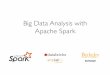 Big Data Analysis with Apache Spark · PDF fileThis Lecture Course Objectives and Prerequisites Brief History of Data Analysis Correlation, Causation, and Confounding Factors Big Data
