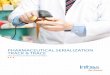 PHARMACEUTICAL SERIALIZATION TRACK & TRACE · PDF filePHARMACEUTICAL SERIALIZATION TRACK & TRACE ... published in April 2013 by ANVISA mandate a 180-day implementation timeline for