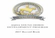 2017 Record Book - American Quarter Horse Association · PDF file2017 Record Book . 2017 AQHA Young ... train your horse; study, track, ... In 2010, Jim Hunt, the chairman of the AQHA