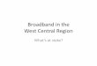 Broadband in the West Central Region of MN