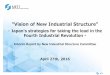 - Japan's strategies for taking the lead in the Fourth … "Vision of New Industrial Structure" - Japan's strategies for taking the lead in the Fourth Industrial Revolution - Interim